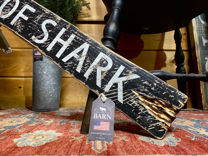 Beware of Shark Wood Sign