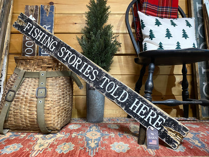 Fishing Stories Told Here Rustic Wood Sign