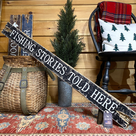 Fishing Stories Told Here Rustic Wood Sign