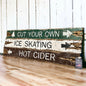 Rustic farmhouse and cabin sign handmade in Maine with distressed wood planks reading “Cut Your Own,” “Ice Skating,” and “Hot Cider,” perfect for cozy lodge decor, winter cabins, and holiday farmhouse style